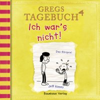 Gregs Tagebuch, 4: Ich war's nicht! (Hörspiel)