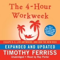 4-Hour Workweek, Expanded and Updated