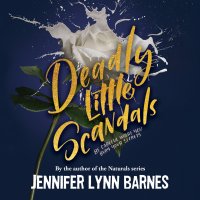 Deadly Little Scandals - Debutantes, Book 2 (Unabridged)