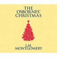 The Osbornes' Christmas (Unabridged)