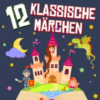 12 klassische Märchen