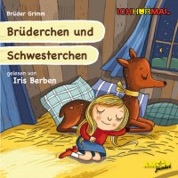 Brüderchen und Schwesterchen (Ungekürzt)