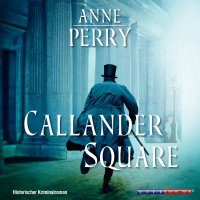 Энн Перри - «Callander Square (Gekürzt)»