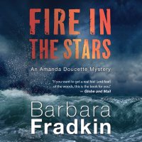 Fire in the Stars - An Amanda Doucette Mystery, Book 1 (Unabridged)