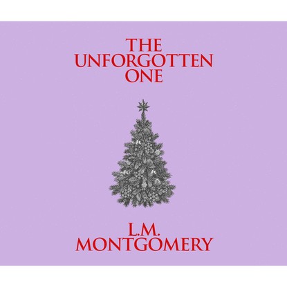 The Unforgotten One (Unabridged)