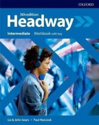 Headway: Intermediate Workbook with key