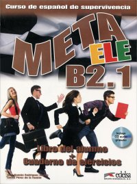 Meta ele: B2.1: Libro del alumno + Cuaderno de ejercicios (+ CD)