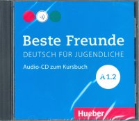 Beste Freunde. Deutsch fur Jugensliche. A1/2, CD zum KB