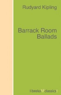 Barrack Room Ballads