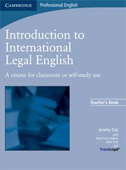 Introduction to International Legal English: Teacher`s Book