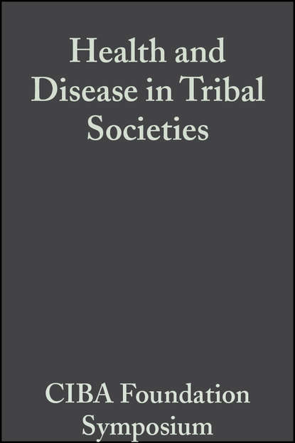 Health and Disease in Tribal Societies