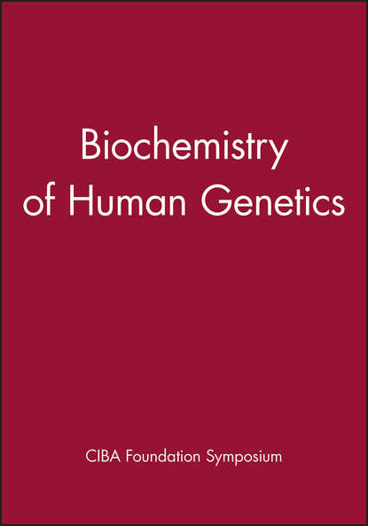 Biochemistry of Human Genetics