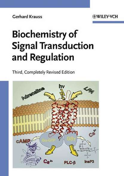 Biochemistry of Signal Transduction and Regulation