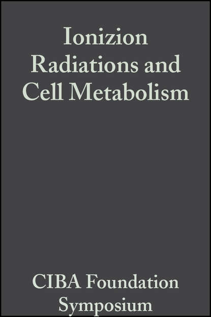 Ionizion Radiations and Cell Metabolism