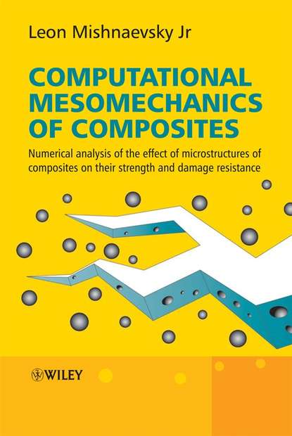 Computational Mesomechanics of Composites