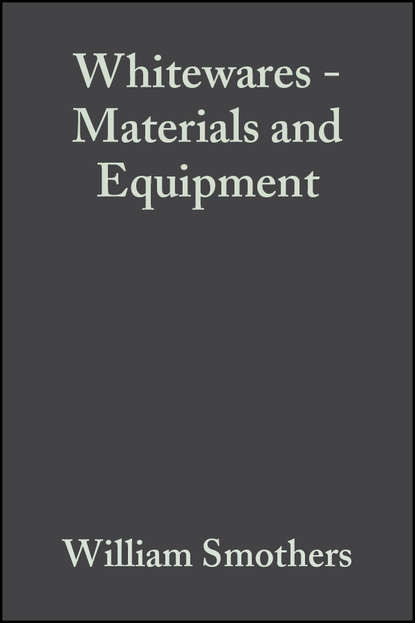 Whitewares - Materials and Equipment