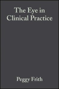 The Eye in Clinical Practice