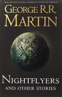 Nightflyers and Other Stories