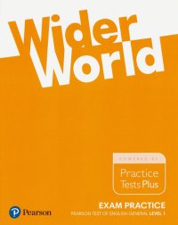 Wider World. Exam Practice Books. Pearson Tests of English General Level 1 (A2)