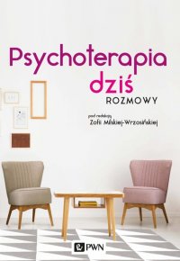 Psychoterapia dziś