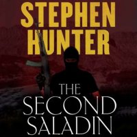 Стивен Хантер - «Second Saladin»