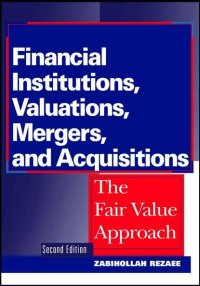 Financial Institutions, Valuations, Mergers, and Acquisitions