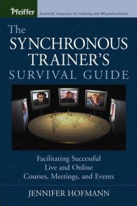 The Synchronous Trainer's Survival Guide