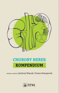 Choroby nerek. Kompendium