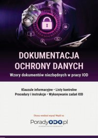 Wzory dokumentów: Klauzule informacyjne, Listy kontrolne, Procesy i instrukcje, Wykonywanie zadań IODO