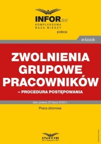 Zwolnienia grupowe pracowników – procedura postępowania