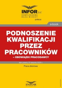 Podnoszenie kwalifikacji przez pracowników – obowiązki pracodawcy