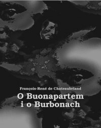 O Buonapartem i o Burbonach