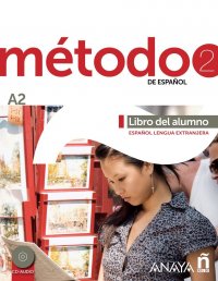 Metodo de espanol: 2: Libro del alumno (+ CD Audio)