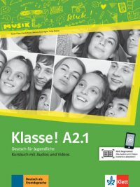 Klasse! A2.1: Kursbuch (+ Audios + Videos online)