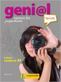 Geni@l klick A1: Lehrerhandbuch mit integr: Kursbuch