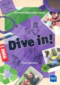 Dive in! Me and my world. Student's Book