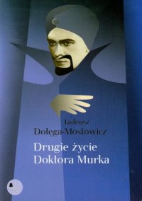 Drugie życie doktora Murka