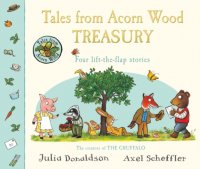 Tales From Acorn Wood Treasury/Сказки из Эйкорн Вуд