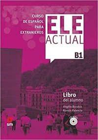 ELE Actual: B1: Libro del alumno (+ CD Audio + codigo)