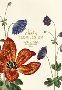 The Green Florilegium