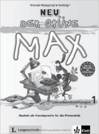 Der gruene Max New 1: Lehrerhandreichungen