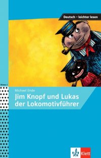 Jim Knopf und Lukas der Lokomotivfuhrer. A1-A2