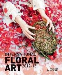 International Floral Art 2012/2013