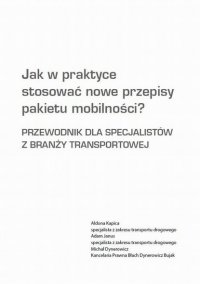 Jak w praktyce stosować nowe przepisy pakietu mobilności?