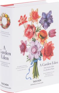 - - «Garden Eden. Masterpieces Of Botanical Illustration»