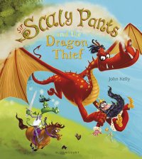 Sir Scaly Pants and the Dragon Thief