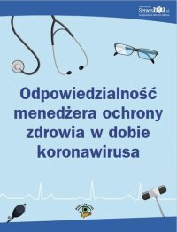 Odpowiedzialność menedżera ochrony zdrowia w dobie koronawirusa