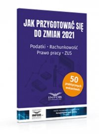 Jak przygotować się do zmian 2021