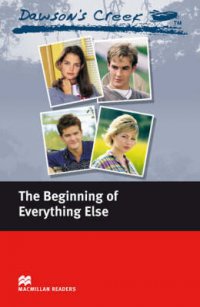 MRel Dawson`s Creek 1: The Beginning of Everything Else