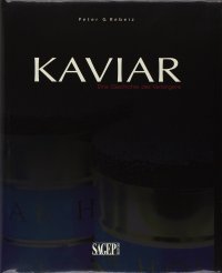 Kaviar: Eine Geschichte des Verlangens